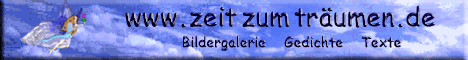www.zeit zum träumen.de - Bildergalerie Gedichte Texte